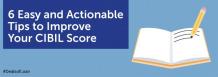 6 Easy and Actionable Tips to Improve Your CIBIL Score | DealsOfLoan