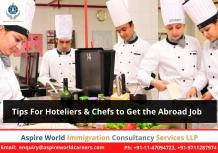 Tips For Hoteliers & Chefs to Get the Abroad Job