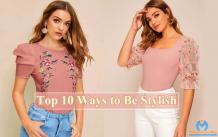 Top 10 Ways to Be Stylish - Independence Mag