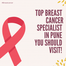 Top Breast Cancer Specialist in Pune - Dr. Shilpy Dolas - Breast Cancer Treatment In Pune & PCMC