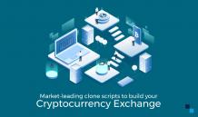 Top Cryptocurrency Exchange Clone: Build your Crypto Exchange like these | Antier Solutions