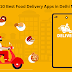  The Best Food Delivery Service Apps for 2024 in Delhi NCR | HathMe 