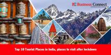 Top 10 Tourist Places in India, places to visit after lockdown