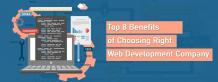 Top Benefits of Choosing Right Web Development Company in India