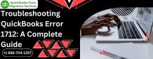 Troubleshooting QuickBooks Error 1712: A Complete Guide
