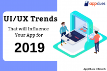 Mobile App UI/UX Trends That will Influence Your App for 2019 and Upcoming Years