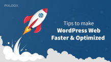Ultimate Guide: How to Make WordPress Website Faster And Optimized?