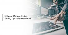 Ultimate Web Application Testing Tips to Improve Quality - Analytix IT Solutions