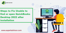 Unable to Open QuickBooks Desktop 2022 after Installation