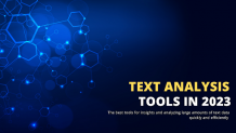 The Best Text Analysis Tools - Bytesview Analytics