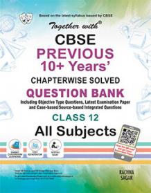 Newly Released Together With CBSE Previous 10 years Question Bank Has Everything a Board Student Looks For 