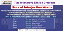 Interjection words: Ahem, Woohoo, Shoo, Damn, Listen