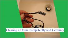 Clearing a Drain Competently and Certainly