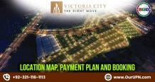 Victoria City Lahore – Location Map, Payment Plan and Booking - UPN