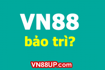 VN88 bảo trì nâng cấp tính năng siêu hấp dẫn