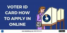 Voter ID Card How to Apply in Online? 