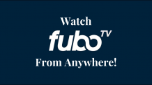 How to Watch Fubo TV From Anywhere Across the World? - TheSoftPot