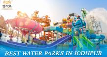5 Best Water Parks in Jodhpur (With Price &amp; Details)