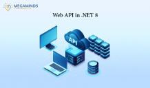 Web API in .NET 8 - MegaMinds Technologies