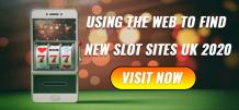 Using the Web to find new slot sites UK 2020