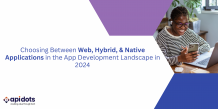Choosing Between Web, Hybrid, and Native Applications in the App Development Landscape in 2024