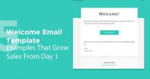 5 Welcome Email Template Examples That Grow Sales From Day 1