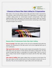 What are the 5 Reasons to Choose Fiber Optic Cabling for IT Organisat…