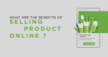 What are the Benefits of Selling Products Online?