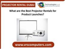 Best Projector Rentals for Product Launches in Dubai