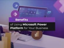 What Are The Major Benefits Of Microsoft Power Platform?