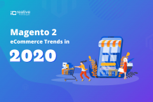 What eCommerce trend will add value to your Magento2 site in 2020?