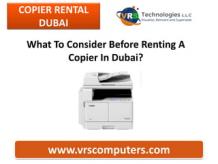 What To Consider Before Renting A Copier In Dubai?