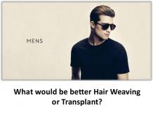 What would be better Hair Weaving or Hair Transplant?