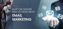 What Car Dealers Need to Know About Email Marketing | izmocars 