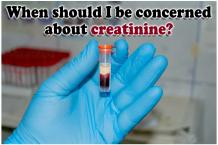 Symptoms, Causes and Treatment for Creatinine