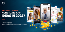 What Best App Ideas Can Bring In Money For You In 2022