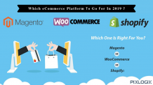 Shopify or Magento or WooCommerce – Which eCommerce Platform to Go for In 2019?