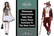 Wholesale Connections Take Your Fancy Dress Costume To The Next Level