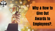 Why and How to Give Out Awards to Employees?