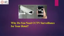 Why Do You Need CCTV Surveillance for Your Hotel?