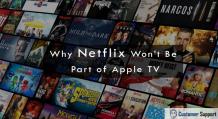 Why Netflix Won’t Be Part of Apple TV Streaming Service?