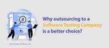 Why outsourcing to a Software Testing Company is a better choice? &rarr; Several Business