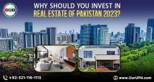Why Should You Invest in Real Estate of Pakistan 2023? - UPN
