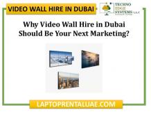 Why Video Wall Hire in Dubai Should Be Your Next Marketing?