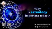 Why is astrology important today?