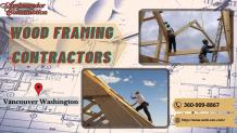 Wood Framing Contractors Vancouver WA - Gifyu