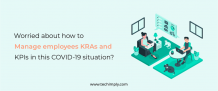 Worried about how to manage employees KRAs and KPIs in this COVID-19 situation?