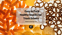 Easy to Pack Healthy Snacks for Truck Drivers, Healthy Trucker Food - Mother Trucker Yoga