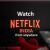 How to Watch Netflix India From Anywhere Across the World? - TheSoftPot