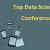  Top data science conferences | Technology | bhagat